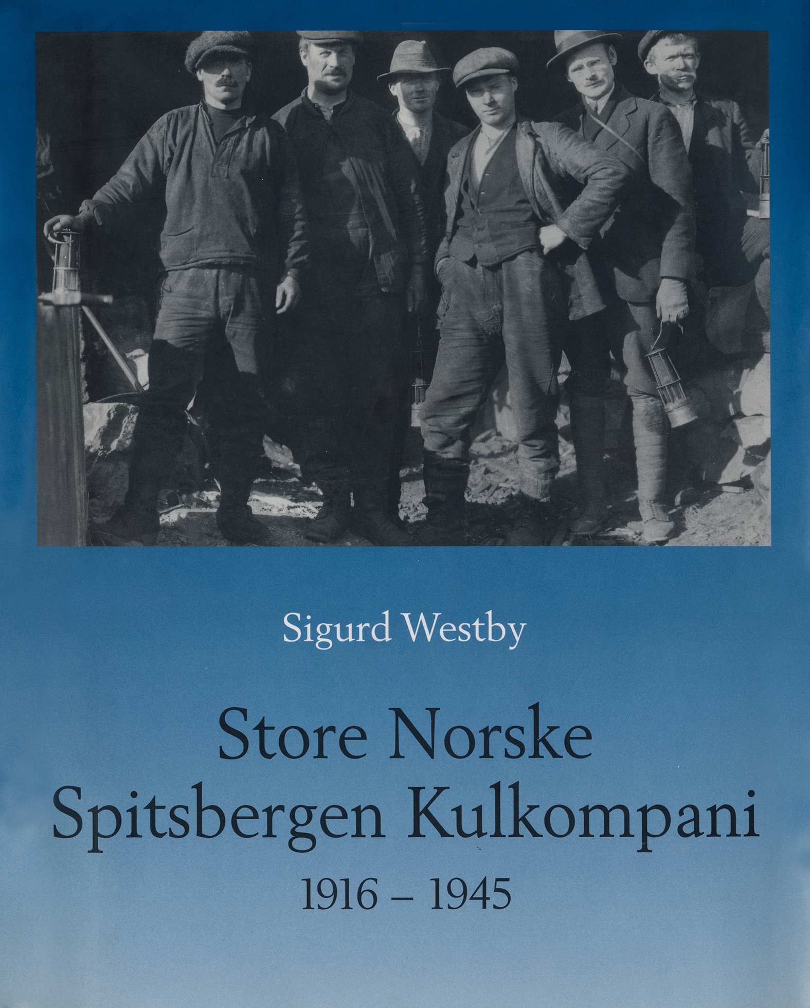 Store Norske Spitsbergen Kulkompani 1916 – 1945