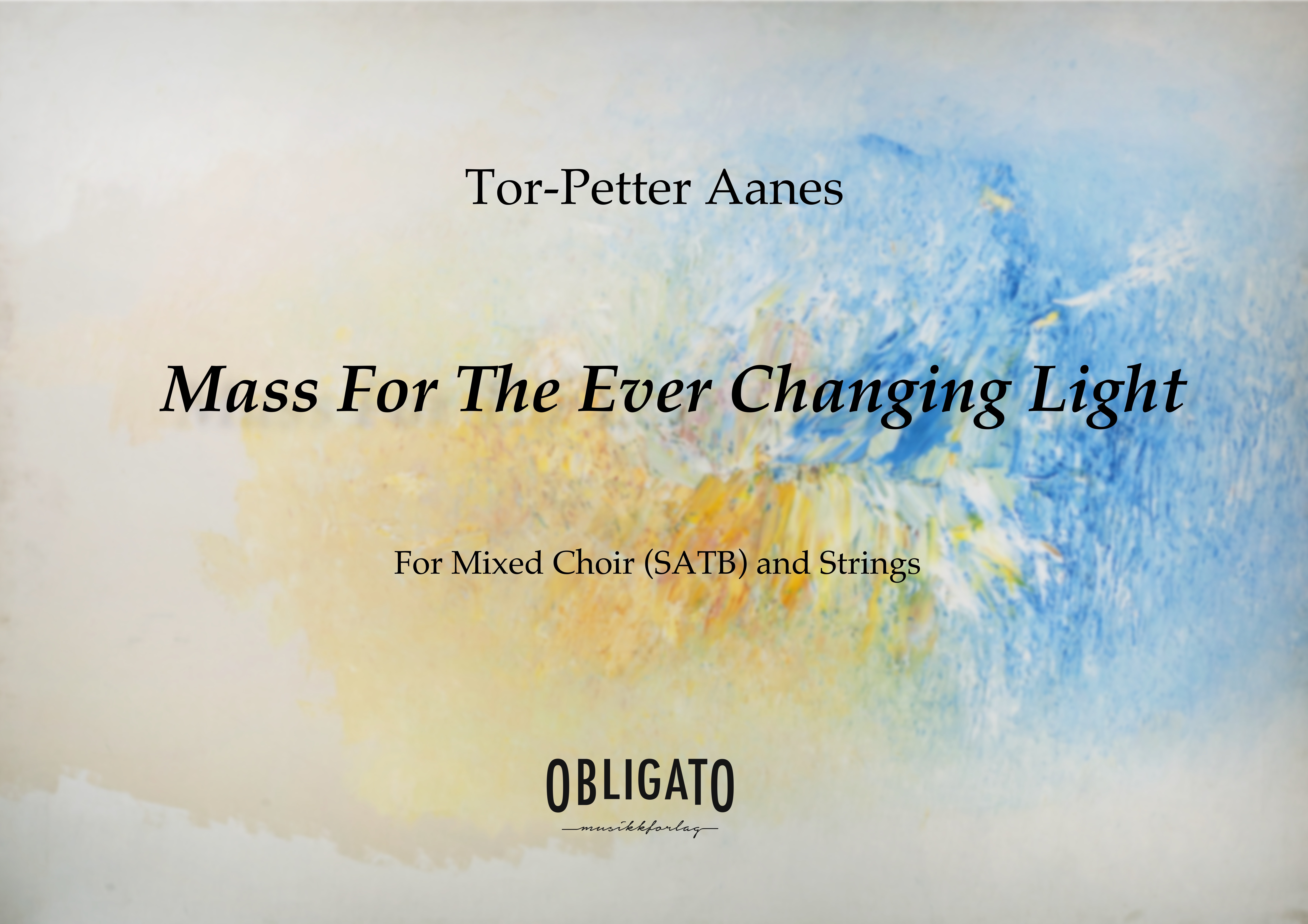 Mass For The Ever Changing Light - score and parts